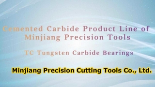 Minjiang Hassas Aletler Çimentolu Karbür Ürün Hattı - TC Tungsten Karbür Rulmanlar